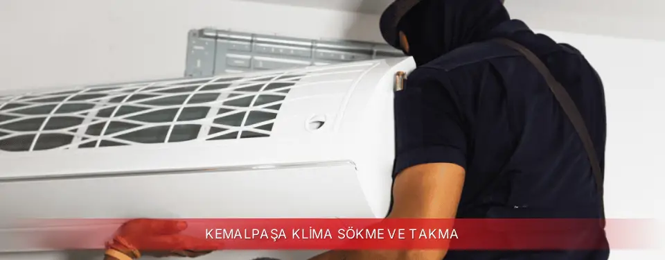Kemalpaşa İlçemi Finlux Klima Sökme ve Takma